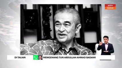 Allahyarham Tun Abdullah lebih tekankan isu integriti, banteras rasuah