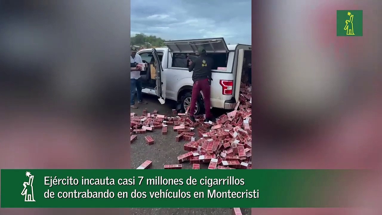 Ejército incauta casi 7 millones de cigarrillos de contrabando en dos vehículos en Montecristi