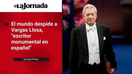 Personalidades de la política despiden a Vargas Llosa, "escritor monumental en español"