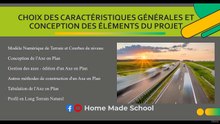 Formation en Projection Routière avec AUTOPISTE LE 2023 Section 1 - Choix des caractéristiques générales et conception des éléments du Projet 1- Présentation du projet