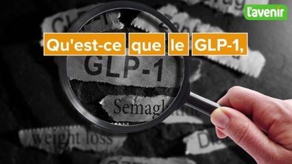 Le GLP est remplacé par l'Ozempic chez les personnes diabétiques ou obèses. De quoi s'agit-il?
