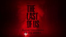 The Last Of Us - Temporada 2 | Tráiler Oficial Subtitulado | Max