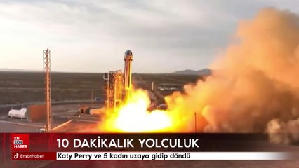 Katy Perry ve 5 kadın uzaya gidip döndü