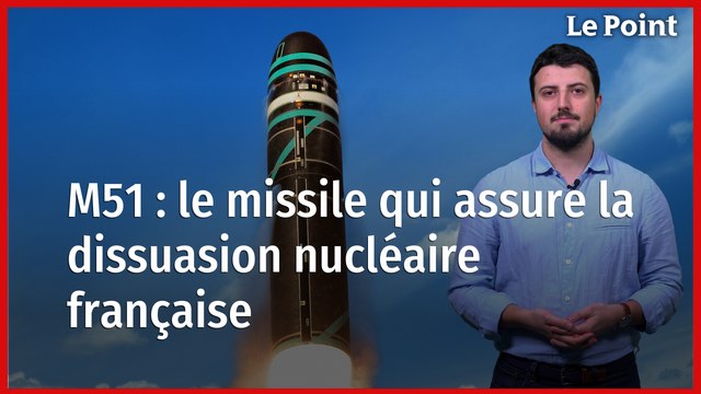 M51 : le missile qui assure la dissuasion nucléaire française
