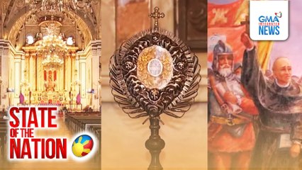 San Agustin Church, na himlayan ng ilang personalidad at tahanan ng ilang antigong gamit, kadikit ng istorya ng Maynila | SONA