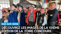 Bar-sur-Seine en fête pour la 101e édition de la Foire concours