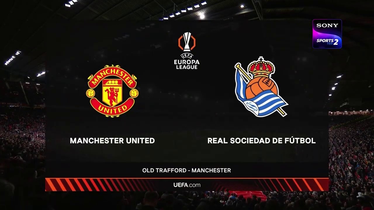 Manchester United vs Real Sociedad _ Key Moment...