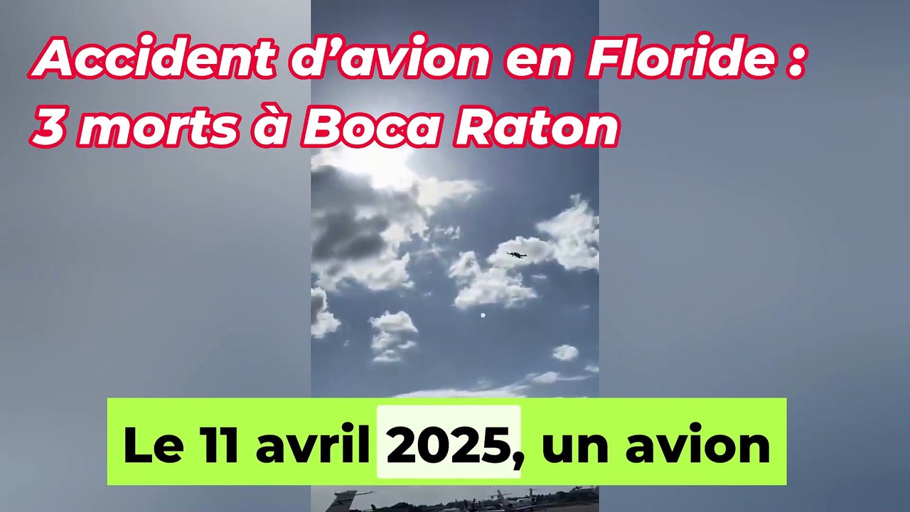 Accident d’avion en Floride : 3 morts à Boca Raton