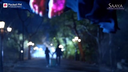 Saaya : A Cursed Love Story | Episode 1 I Pocket FM