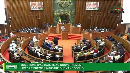 Questions D'Actualité au Gouvernement Avec le Premier Ministre Ousmane Sonko