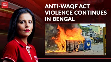 Waqf protest violence in Bengal. Are Hindus being forced to flee? Experts discuss