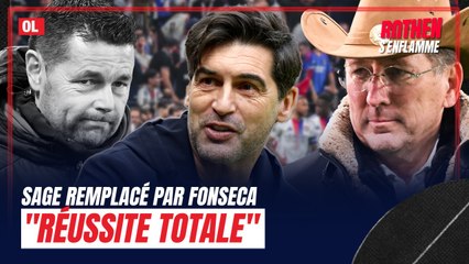 OL : "Réussite totale", Rothen valide le remplacement de Sage pour Fonseca