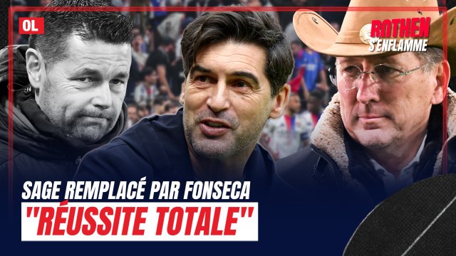 OL : Réussite totale , Rothen valide le remplacement de Sage pour Fonseca