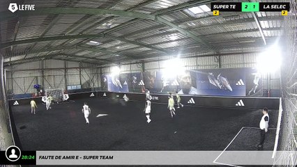 Faute de Amir E - Super Team