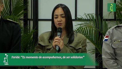 Faride: “Es momento de acompañarnos, de ser solidarios”