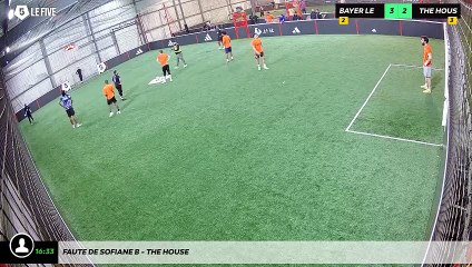 Faute de Sofiane B - The House