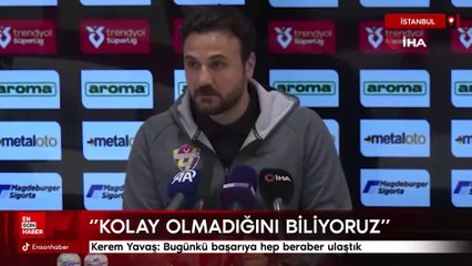 Kerem Yavaş: Bugünkü başarıya hep beraber ulaştık