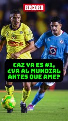 CRUZ AZUL le ganaría el lugar a AMÉRICA para ir al MUNDIAL DE CLUBES