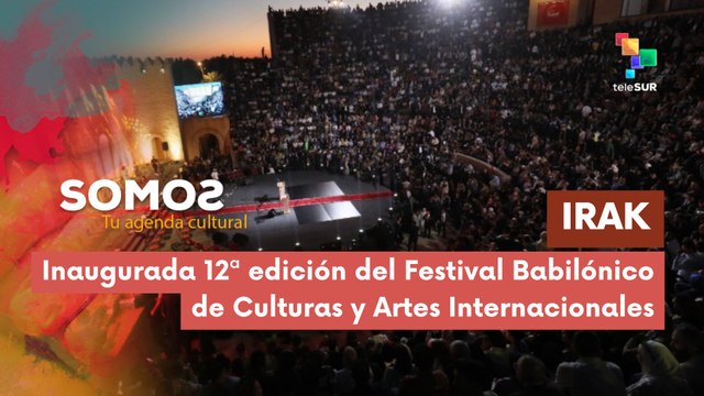 12º Festival Babilónico de Culturas y Artes Internacionales SOMOS 14-04-2025