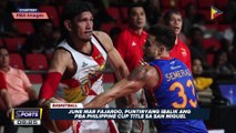 June Mar Fajardo, puntirya ibalik ang PBA Philippine Cup Title sa San Miguel