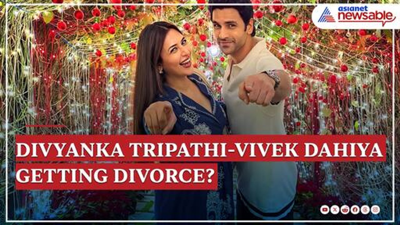 Divyanka Tripathi-Vivek Dahiya DIVORCE Shocks F...