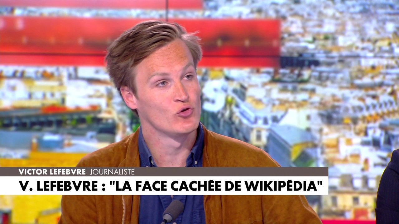 Victor Lefebvre : «Vous faites partie des pages les plus surveillées sur Wikipédia»