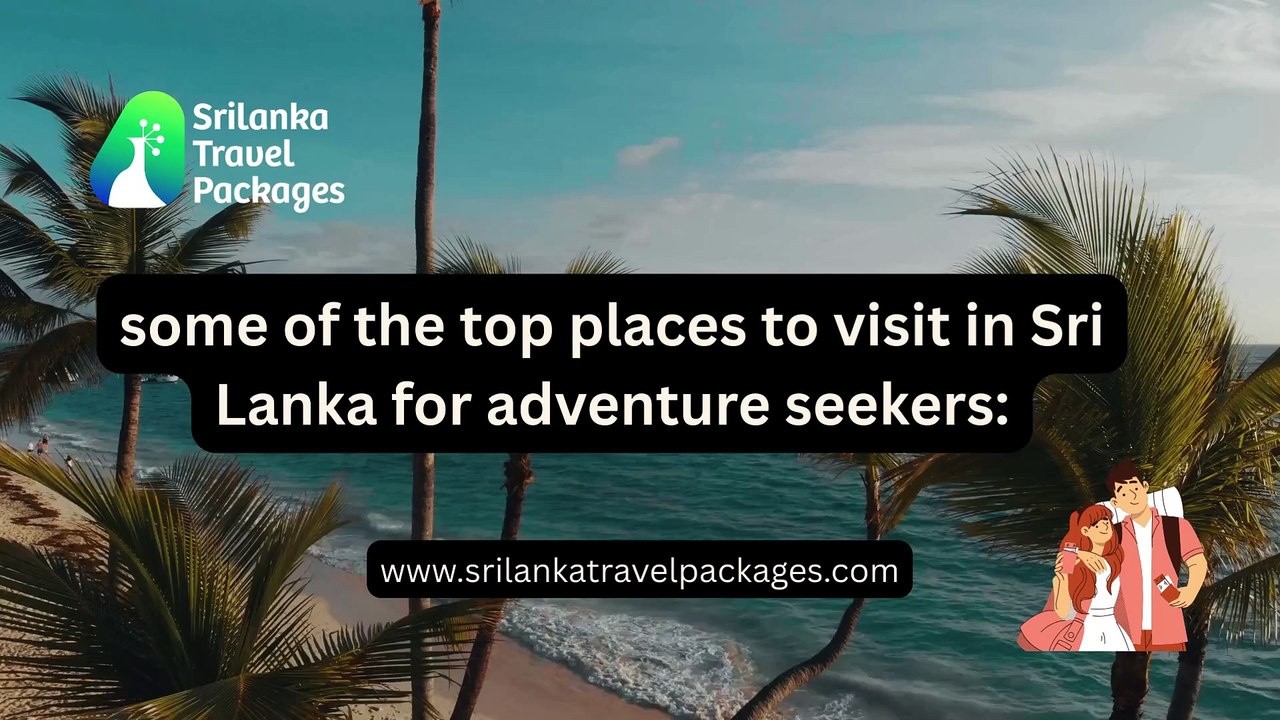 Sri Lanka Travel Packages: Discover the Best of the Island