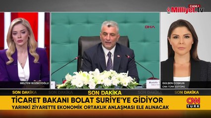 Ticaret Bakanı Bolat, Suriye'yi ziyaret edecek