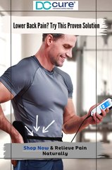 Lower Back Relief Products – Experience Non-Invasive Comfort