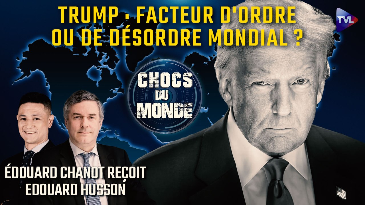 Chocs du monde avec Edouard Husson - Trump-Poutine : des efforts diplomatiques intenses