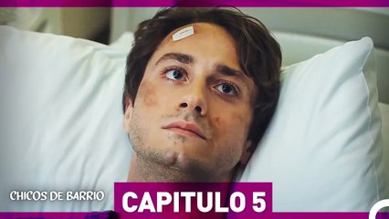 Chicos de Barrio Capítulo 5 (Español Doblado)