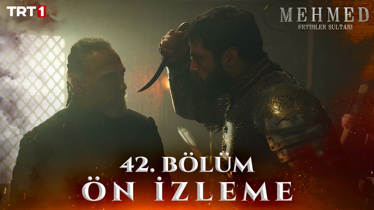 Mehmed: Fetihler Sultanı 42. Bölüm Ön İzleme