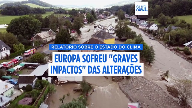Inundações, tempestades e ondas de calor mortíferas: os graves impactos das alterações climáticas na Europa em 2024