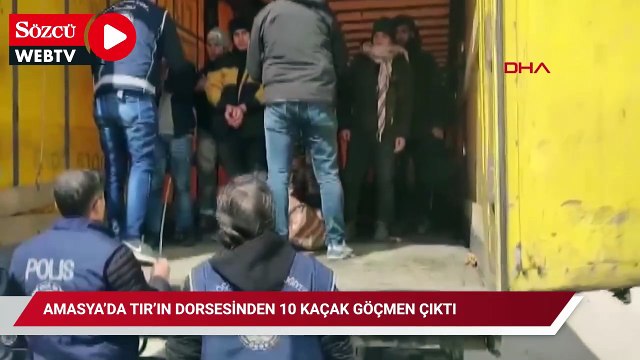 Amasya’da TIR’ın dorsesinden 10 kaçak göçmen çıktı