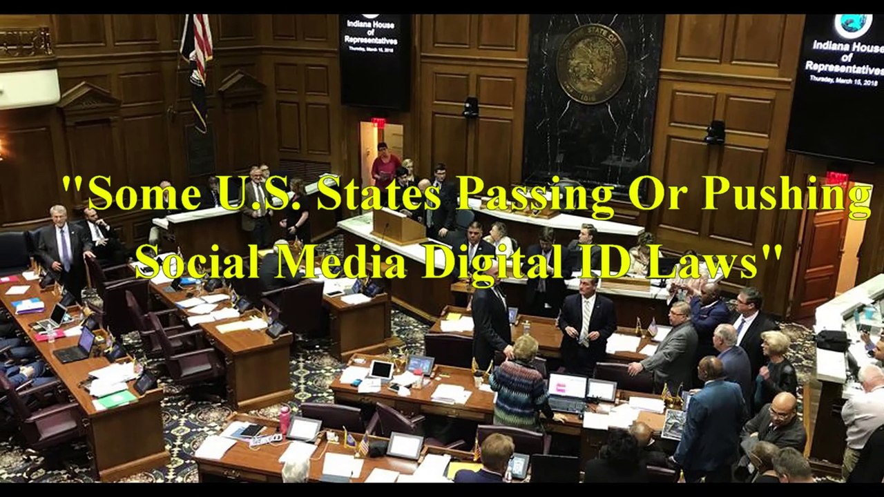 "Some US States Passing Or Pushing  Social Media Digital ID Laws"