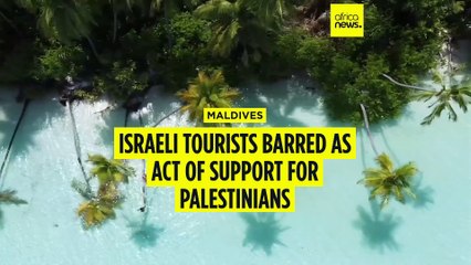 Israeli tourists barred from Maldives as act of support for Palestinians