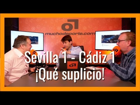 MuchoDePodcast: Sevilla Fútbol Club - Cádiz CF (Jornada 34 Liga Santander)