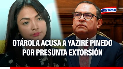 Alberto Otárola acusa a Yaziré Pinedo por presunta extorsión: "Me solicita el pago de S/850 mil"