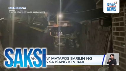 Lalaki, patay matapos barilin ng ilang beses sa isang KTV bar | Saksi
