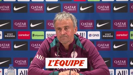 Luis Enrique : « L'objectif c'est d'écrire l'histoire » - Foot - C1 - PSG