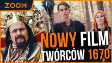 Nowy film twórców 1670. Wiemy kto zagra Izabelę Łęcką! | ZOOM