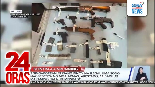 2 Singaporean at isang Pinoy na ilegal umanong nagbebenta ng mga armas, arestado; 11 baril at maraming bala, kumpiskado | 24 Oras