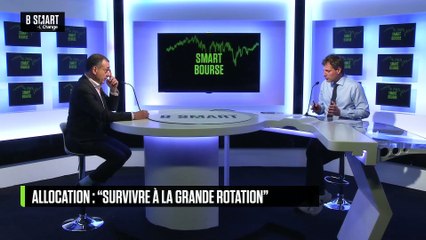 SMART BOURSE - Allocation : "survivre à la grande rotation"