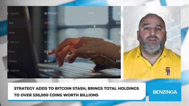 Strategy Adds to Bitcoin Stash, Brings Total Holdings to Over 530,000 Coins Worth Billions