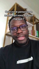 Quel perso manga vous a le plus marqué ?