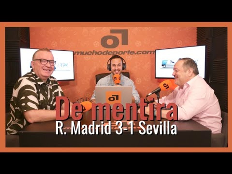 MuchoDePodcast: #RealMadrid - #SevillaFC (3-1): 'Hasta que el Madrid quiso'.