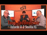 MuchoDePodcast: #Velarde - #sevillafc  (0-2): 'Con lo mínimo'.