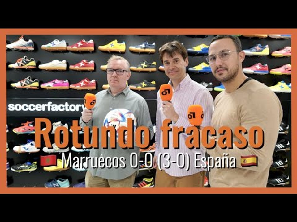 MuchoDePodcast: #Marruecos - #España 0-0 (3-0): 'Rotundo fracaso de la España de #LuisEnrique'