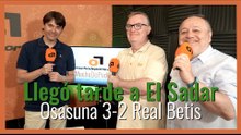 MuchoDePodcast: #Osasuna - #RealBetis (3-2): 'Sale dormido y lo paga' #LaLiga