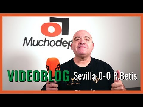 El videoblog de Javier León (#sevillafc 0-0 #realbetis) #LaLiga: 'El fin justifica los medios'